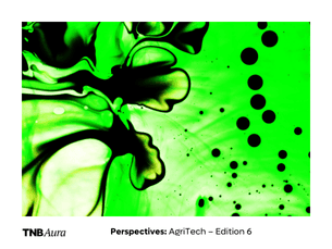 Perspectives: AgriTech – Edition 6